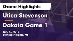 Utica Stevenson  vs Dakota Game 1 Game Highlights - Jan. 16, 2018