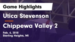 Utica Stevenson  vs Chippewa Valley 2 Game Highlights - Feb. 6, 2018