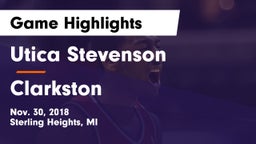 Utica Stevenson  vs Clarkston  Game Highlights - Nov. 30, 2018