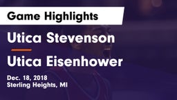 Utica Stevenson  vs Utica Eisenhower  Game Highlights - Dec. 18, 2018