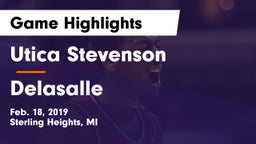 Utica Stevenson  vs Delasalle Game Highlights - Feb. 18, 2019