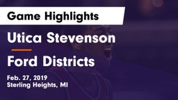 Utica Stevenson  vs Ford Districts Game Highlights - Feb. 27, 2019