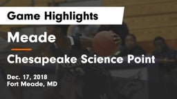Meade  vs Chesapeake Science Point Game Highlights - Dec. 17, 2018