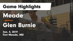 Meade  vs Glen Burnie  Game Highlights - Jan. 4, 2019