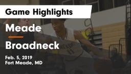 Meade  vs Broadneck  Game Highlights - Feb. 5, 2019