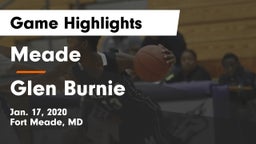 Meade  vs Glen Burnie  Game Highlights - Jan. 17, 2020