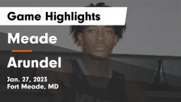 Meade  vs Arundel  Game Highlights - Jan. 27, 2023