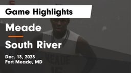 Meade  vs South River  Game Highlights - Dec. 13, 2023