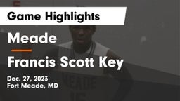 Meade  vs Francis Scott Key  Game Highlights - Dec. 27, 2023