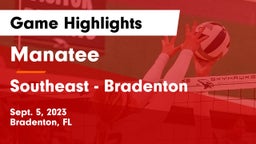 Manatee  vs Southeast  - Bradenton Game Highlights - Sept. 5, 2023