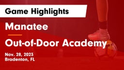 Manatee  vs Out-of-Door Academy Game Highlights - Nov. 28, 2023