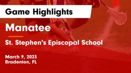 Manatee  vs St. Stephen's Episcopal School Game Highlights - March 9, 2023