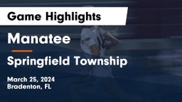 Manatee  vs Springfield Township  Game Highlights - March 25, 2024