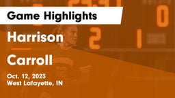 Harrison  vs Carroll   Game Highlights - Oct. 12, 2023