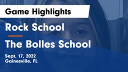 Rock School vs The Bolles School Game Highlights - Sept. 17, 2022