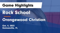 Rock School vs Orangewood Christian  Game Highlights - Oct. 4, 2022