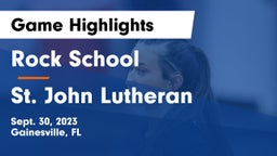 Rock School vs St. John Lutheran  Game Highlights - Sept. 30, 2023