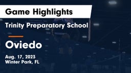 Trinity Preparatory School vs Oviedo  Game Highlights - Aug. 17, 2023