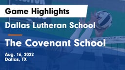 Dallas Lutheran School vs The Covenant School Game Highlights - Aug. 16, 2022