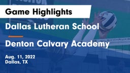 Dallas Lutheran School vs Denton Calvary Academy Game Highlights - Aug. 11, 2022