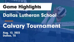 Dallas Lutheran School vs Calvary Tournament  Game Highlights - Aug. 12, 2022