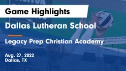 Dallas Lutheran School vs Legacy Prep Christian Academy Game Highlights - Aug. 27, 2022
