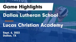 Dallas Lutheran School vs Lucas Christian Academy Game Highlights - Sept. 6, 2022