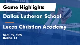 Dallas Lutheran School vs Lucas Christian Academy Game Highlights - Sept. 22, 2022