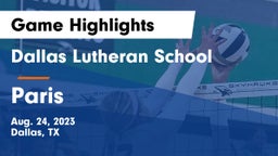 Dallas Lutheran School vs Paris  Game Highlights - Aug. 24, 2023