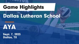 Dallas Lutheran School vs AYA  Game Highlights - Sept. 7, 2023