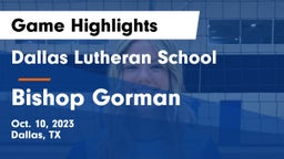 Dallas Lutheran School vs Bishop Gorman  Game Highlights - Oct. 10, 2023