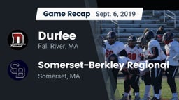 Recap: Durfee  vs. Somerset-Berkley Regional  2019