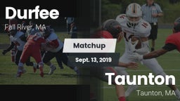 Matchup: Durfee  vs. Taunton  2019
