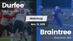 Matchup: Durfee  vs. Braintree  2019