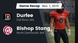Recap: Durfee  vs. Bishop Stang  2019