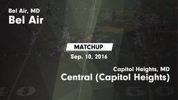Matchup: Bel Air  vs. Central (Capitol Heights)  2016