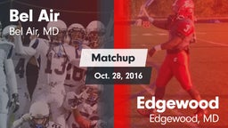 Matchup: Bel Air  vs. Edgewood  2016