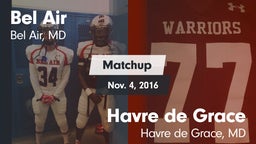 Matchup: Bel Air  vs. Havre de Grace  2016