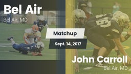 Matchup: Bel Air  vs. John Carroll  2017