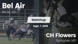 Matchup: Bel Air  vs. CH Flowers  2018