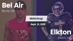 Matchup: Bel Air  vs. Elkton  2018