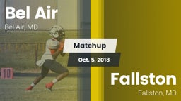 Matchup: Bel Air  vs. Fallston  2018