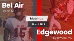 Matchup: Bel Air  vs. Edgewood  2019
