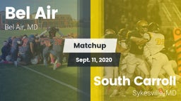 Matchup: Bel Air  vs. South Carroll  2020