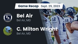 Recap: Bel Air  vs. C. Milton Wright  2023