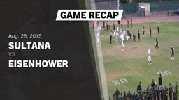 Recap: Sultana  vs. Eisenhower  2015