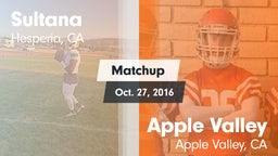 Matchup: Sultana  vs. Apple Valley  2016