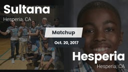 Matchup: Sultana  vs. Hesperia  2017
