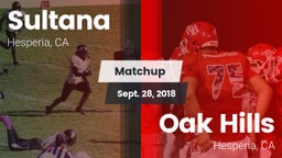 Matchup: Sultana  vs. Oak Hills  2018