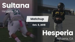 Matchup: Sultana  vs. Hesperia  2018